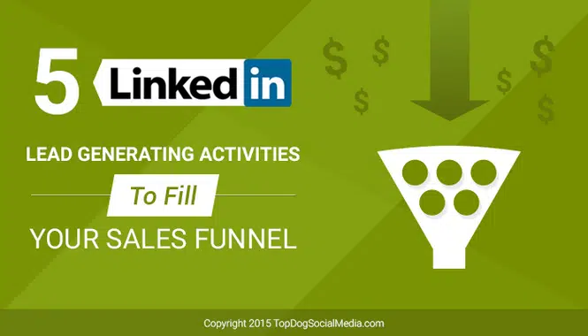 LinkedIn strategies to fill your sales funnel