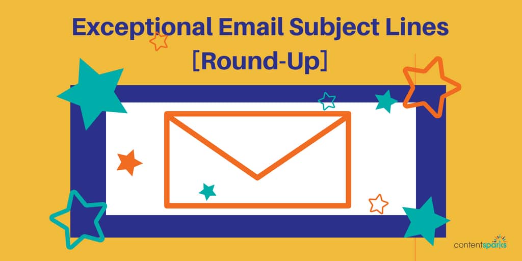 Exceptional Email Subject Line Ideas