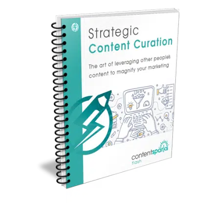 Strategic Content Curation