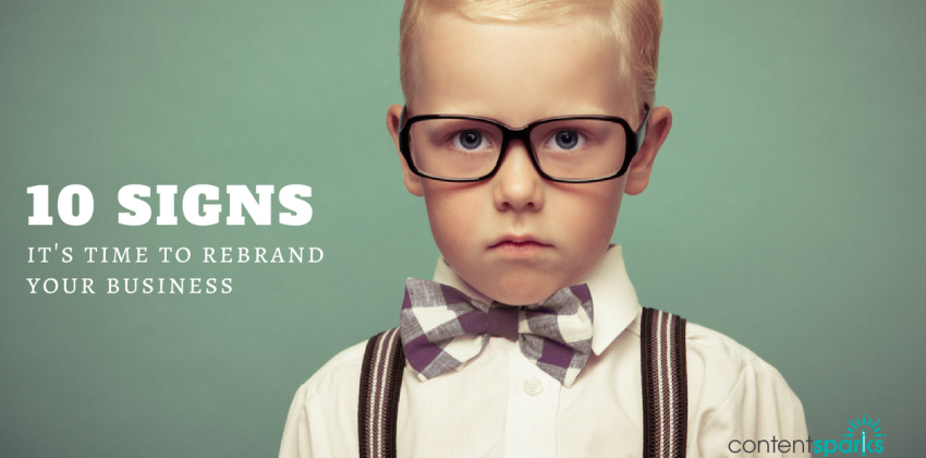 10 Signs It’s Time to Rebrand Your Business
