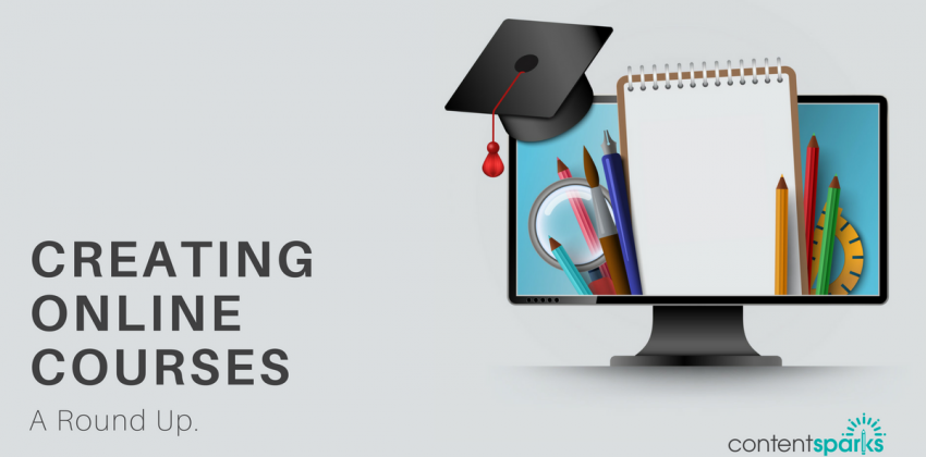Creating Online Courses – a Round Up