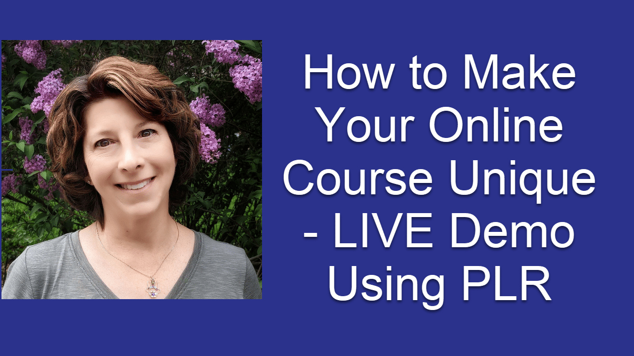 How to Make Your Online Course Unique – Demo Using PLR