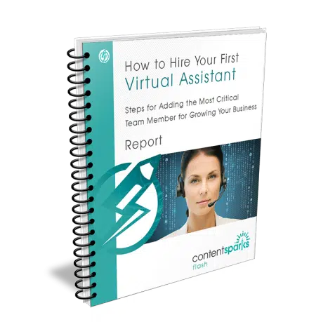 How to Hire Your First Virtual Assistant