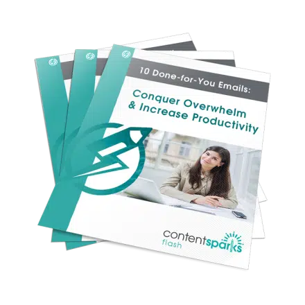 10 Done-for-You Emails: Conquer Overwhelm & Increase Productivity