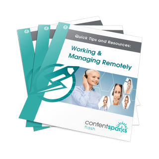 Working & Managing Remotely - Quick Tips and Resources