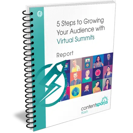 5 Steps to Growing Your Audience with Virtual Summits