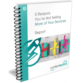 5 Reasons You’re Not Selling More of Your Services