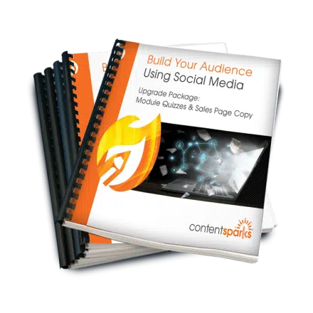 Build Your Audience Using Social Media – Upgrade Pack