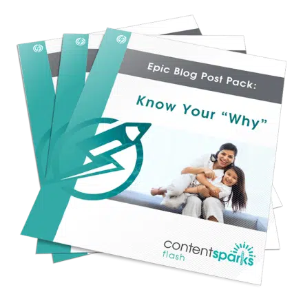 Epic Blog Post Pack: Know Your ‘Why’