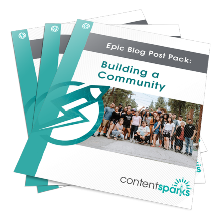 Epic Blog Post Pack: Building a Community