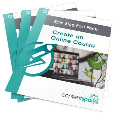 Epic Blog Post Pack: Create an Online Course