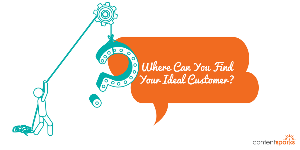 Where Can You Find Your Ideal Customer?