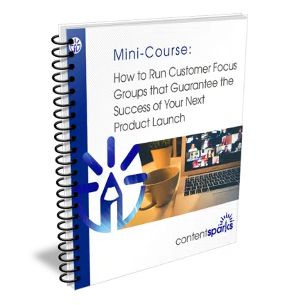 How to Run Customer Focus Groups – Mini-Course