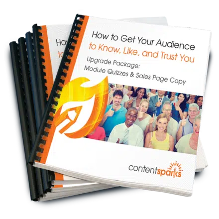 How to Get Your Audience to Know, Like, and Trust You - Upgrade Pack