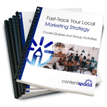 Fast-Track Your Local Marketing Strategy - Course Quizzes and Group Activities