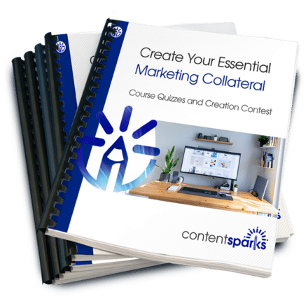 Create Your Essential Marketing Collateral - Course Quizzes and Contest