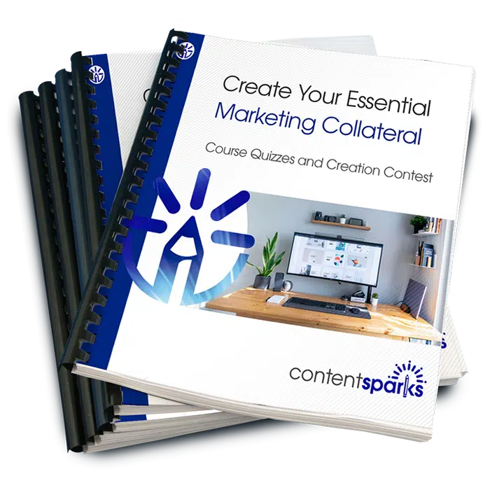 Create Your Essential Marketing Collateral - Course Quizzes and Contest