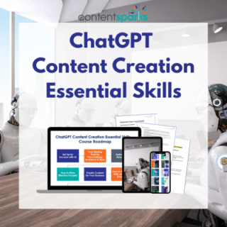 ChatGPT Content Creation Essentials