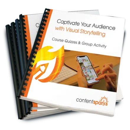 Captivate Your Audience with Visual Storytelling - Course Quizzes and Group Activity