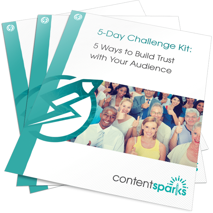 5-Day Challenge: 5 Ways to Build Trust with Your Audience