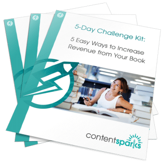 5-Day Challenge: 5 Easy Ways to Increase Revenue from Your Book