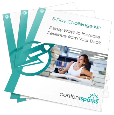 5-Day Challenge: 5 Easy Ways to Increase Revenue from Your Book