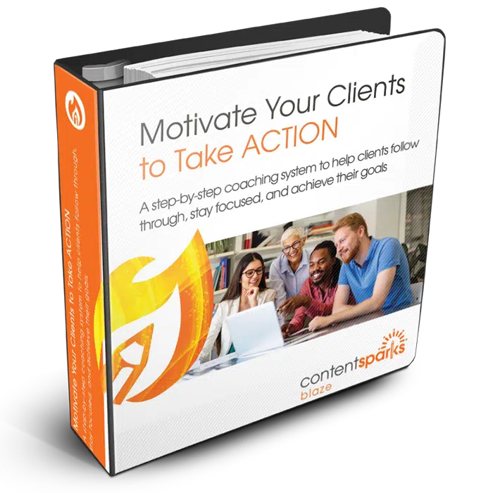 Motivate Your Clients to Take ACTION