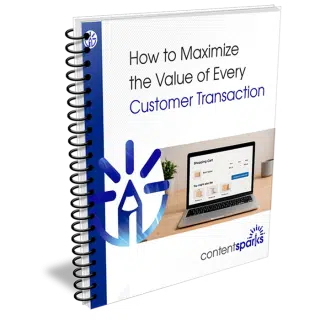 Maximize the Value of Every Customer Transaction