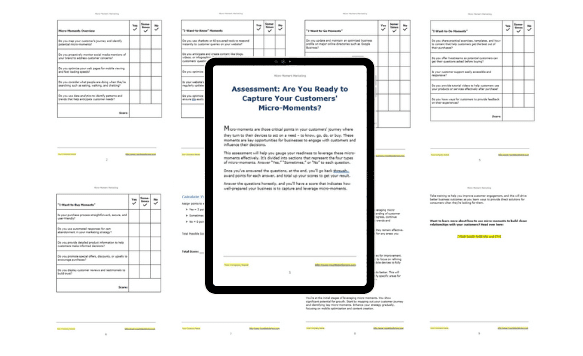 Assessment Are You Ready to Capture Your Customers' Micro-Moments1 3. Assessment: Are You Ready to Capture Your Customers' Micro-Moments? -