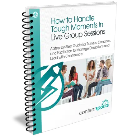 Handle Tough Moments in Live Group Sessions PLR Workbook