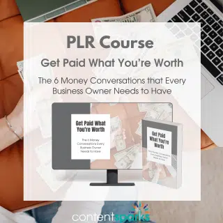 Get Paid What You're Worth PLR Course
